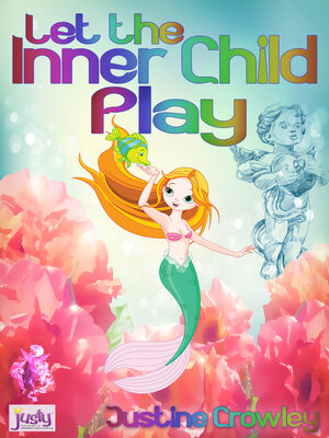 cover image of Let the Inner Child Play
